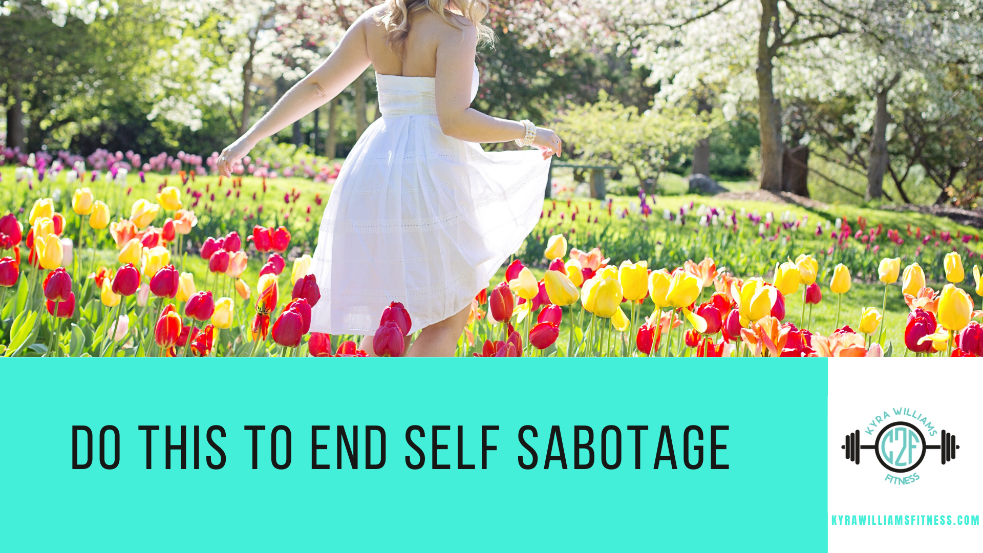 Do This to End Self Sabotage