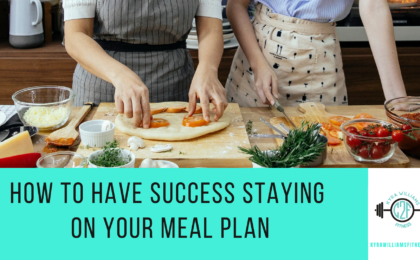how to stay on your meal plan