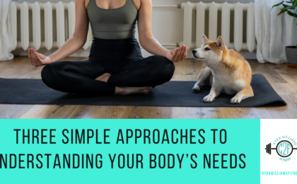 understanding your body's needs