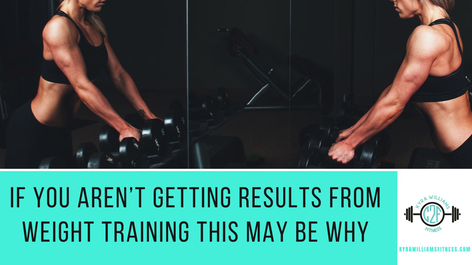 If You Aren’t Getting Results from Weight Training this May Be Why