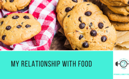 My Relationship With Food