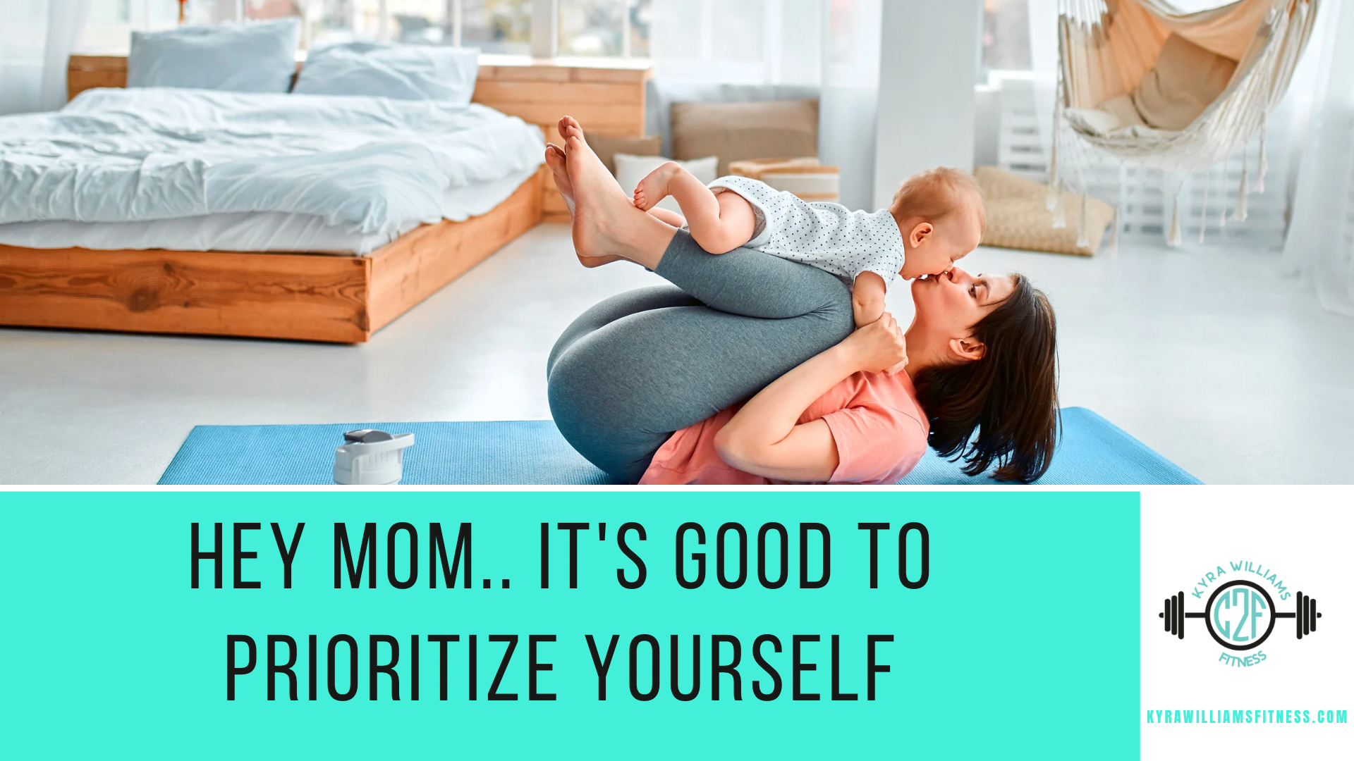 Hey Mom.. It’s Good to Prioritize Yourself