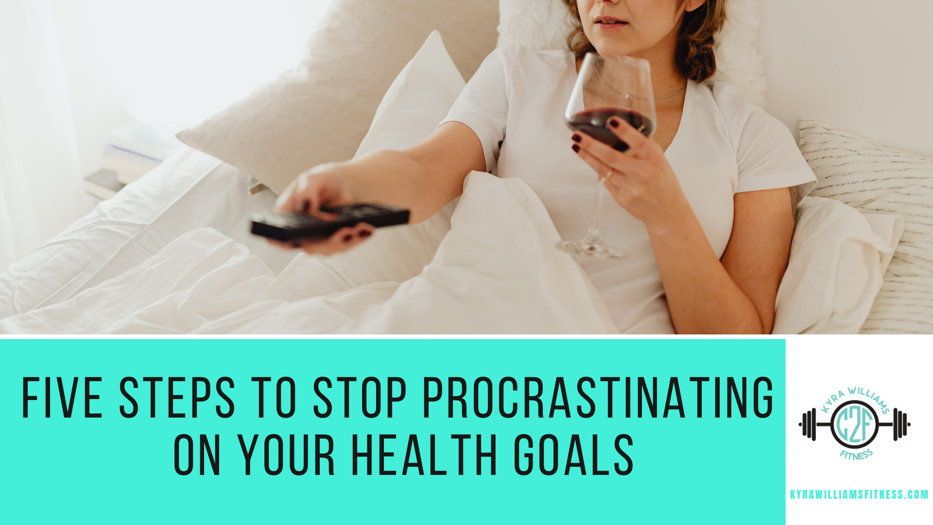 Five Steps to Stop Procrastinating on Your Health Goals