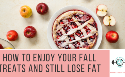 How to Enjoy Your Fall Treats and Still Lose Fat