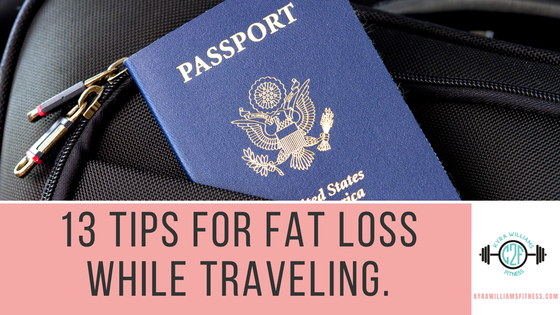 13 Tips for Fat Loss While Traveling