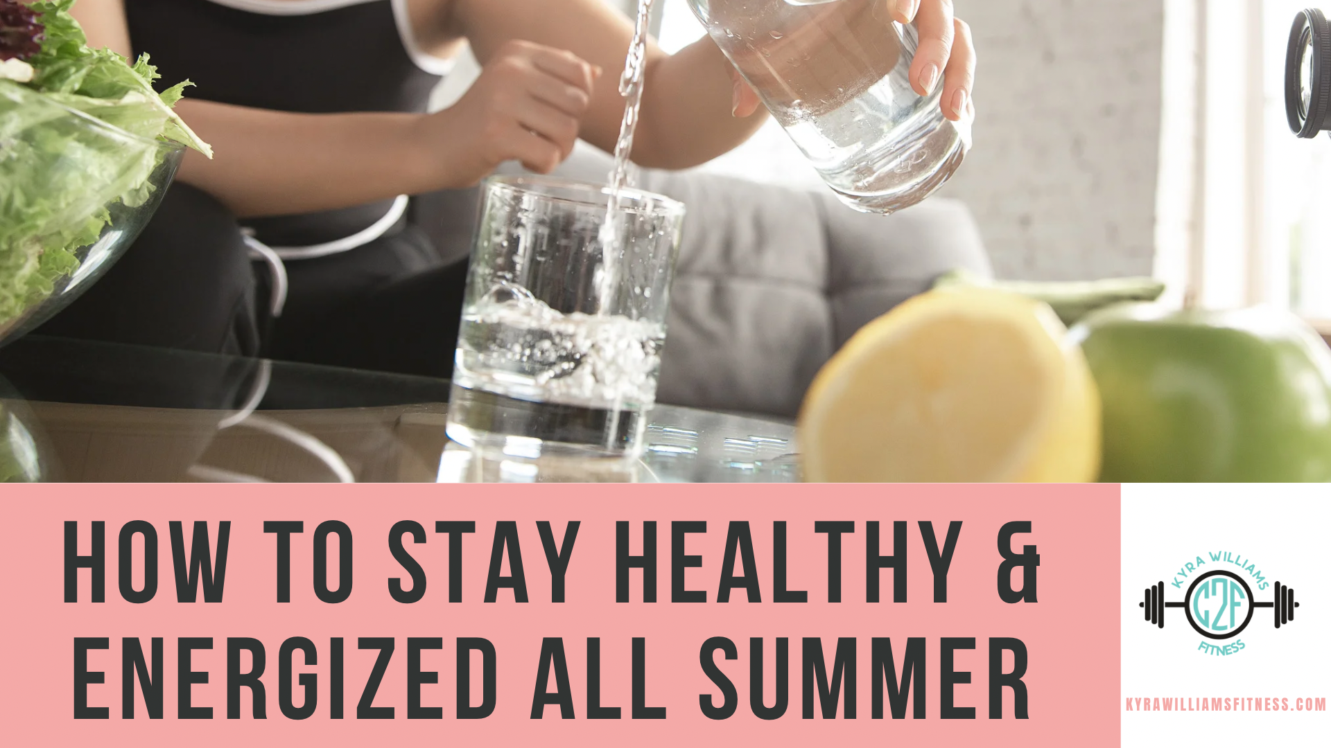 How to Stay Healthy and Energized All Summer