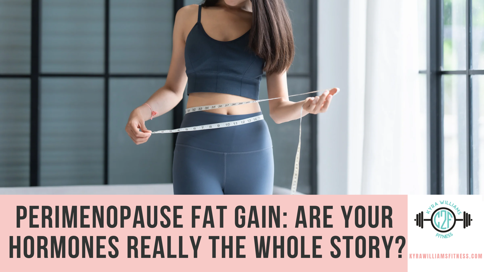 Perimenopause Fat Gain: Are Your Hormones Really the Whole Story?