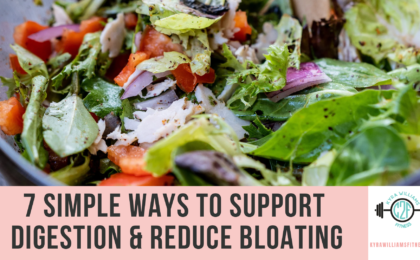 7 Simple Ways to Support Digestion and Reduce Bloating